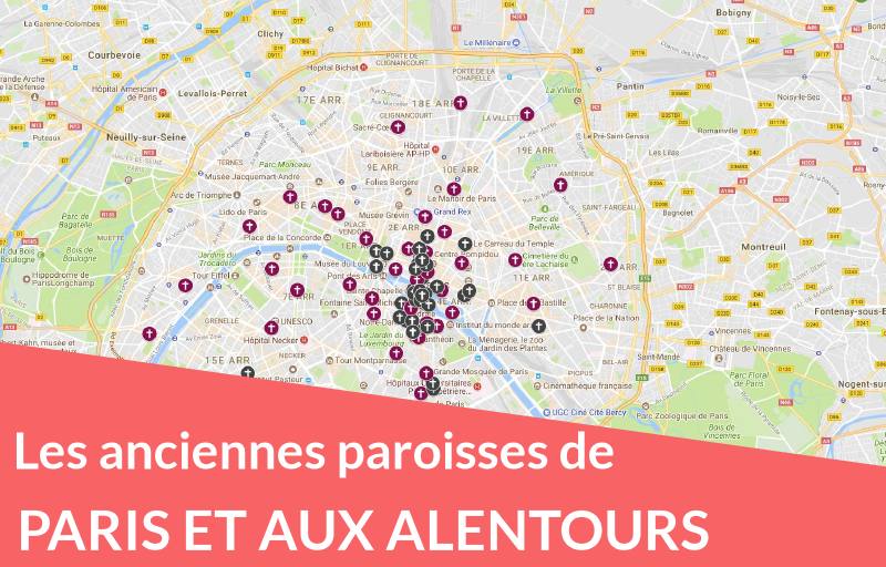 Les anciennes paroisses de Paris et aux alentours