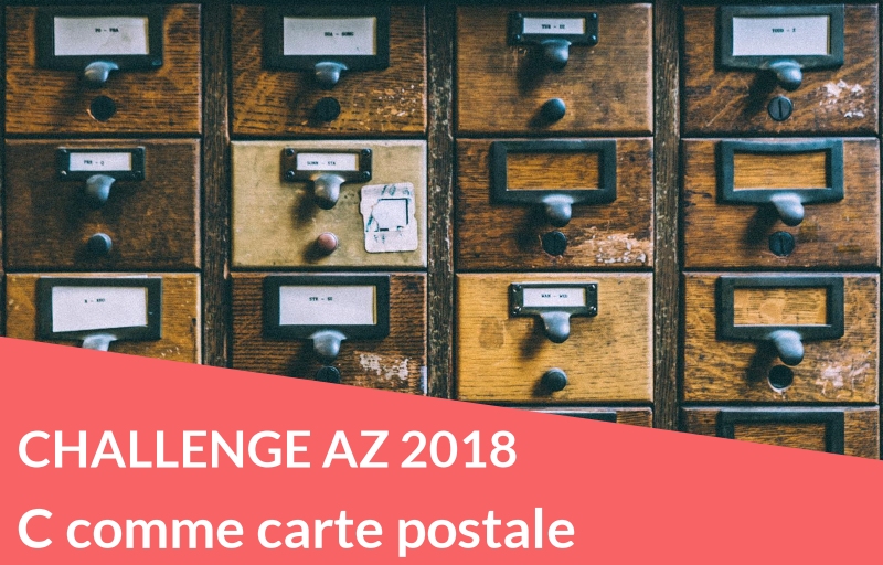 Challenge AZ 2018 : C comme carte postale