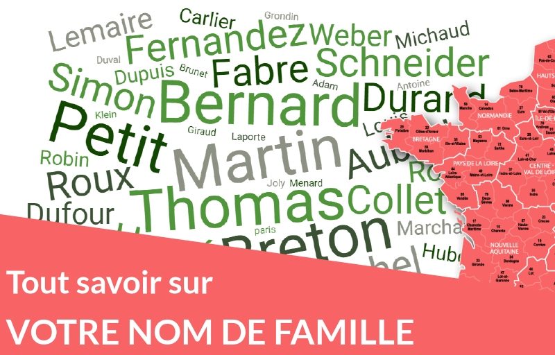 Tout savoir sur votre nom de famille