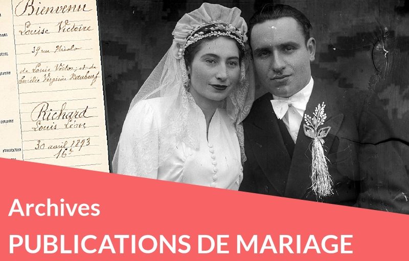 Une source : les publications de mariage