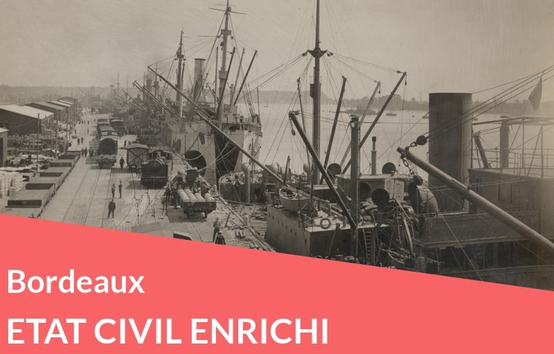 Nouveau ! Etat civil enrichi de Bordeaux