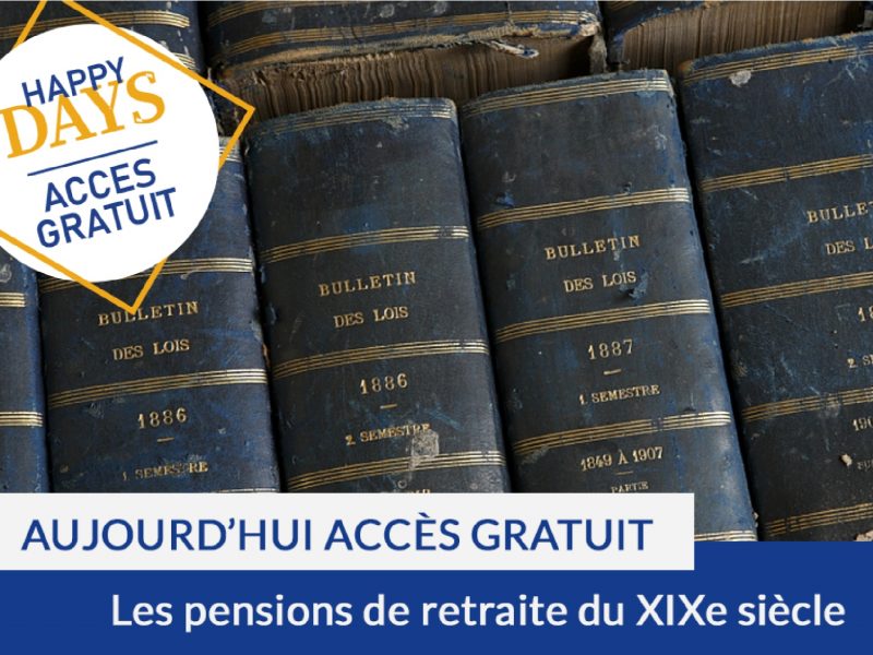 Happy Days : accès gratuit aux pensions de retraite du XIXe siècle