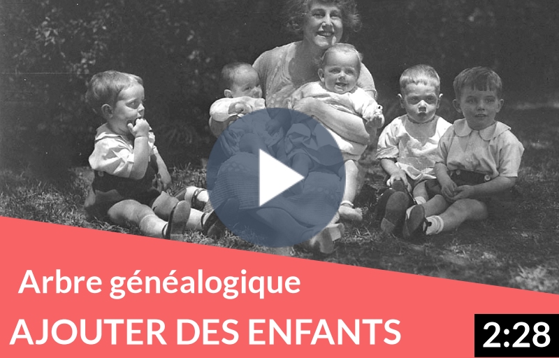 Ajouter des enfants dans son arbre