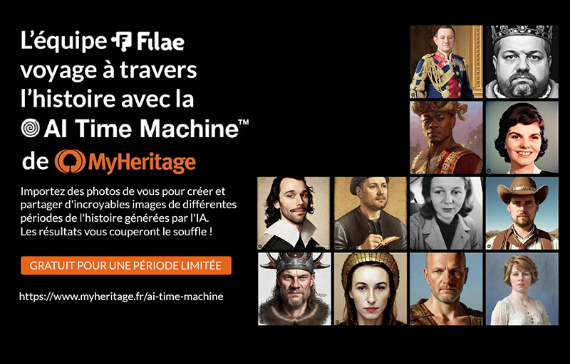 L’équipe Filae voyage à travers l’histoire avec AI Time Machine™ de MyHeritage !