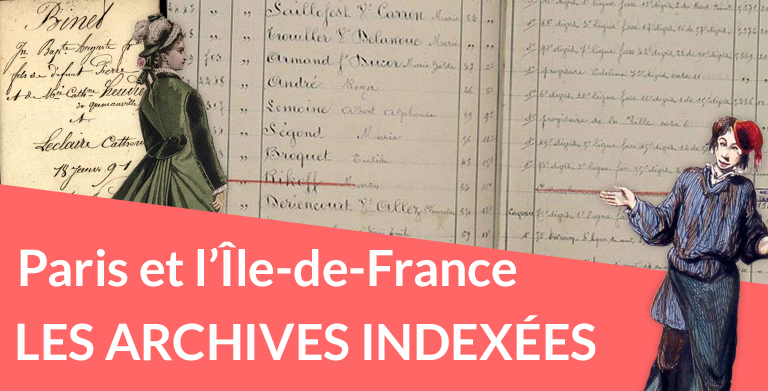 Les archives indexées de Paris et de l’Ile-de-France