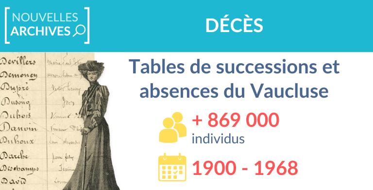 Les Tables de successions et absences du Vaucluse sont indexées